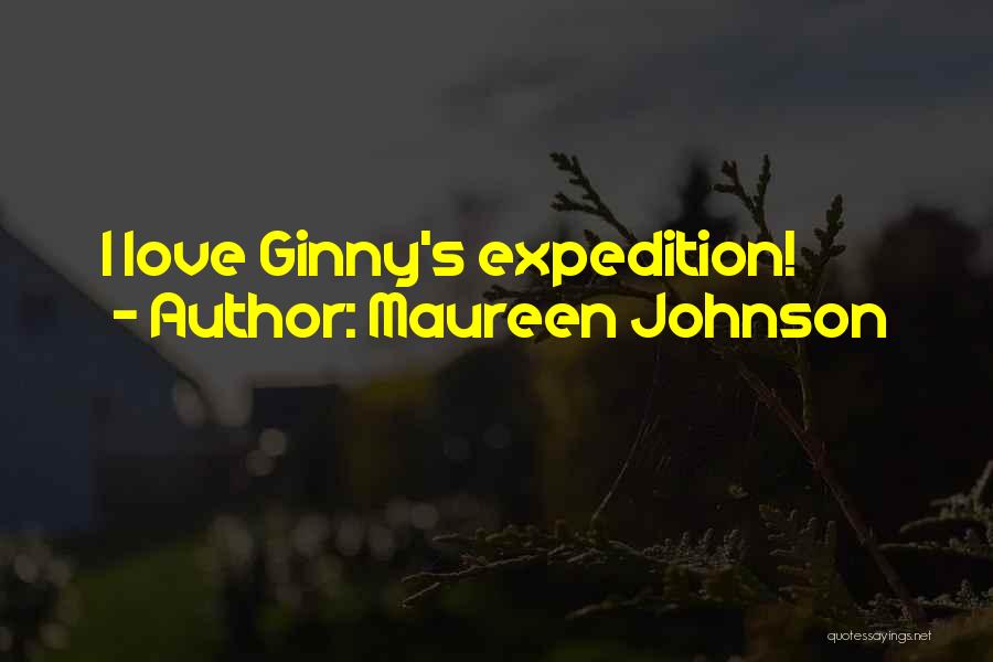 Ginny Quotes By Maureen Johnson