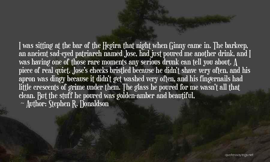 Ginny Quotes By Stephen R. Donaldson