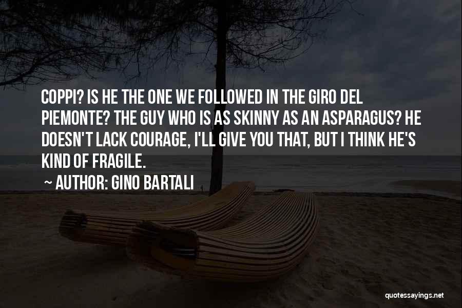 Gino Bartali Quotes 1413470