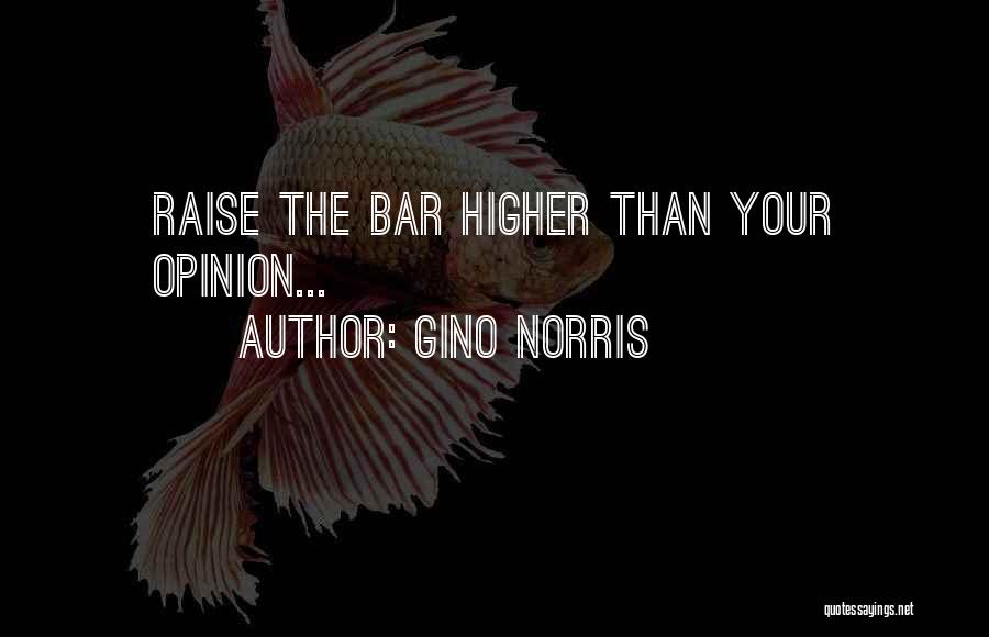 Gino Norris Quotes 906309