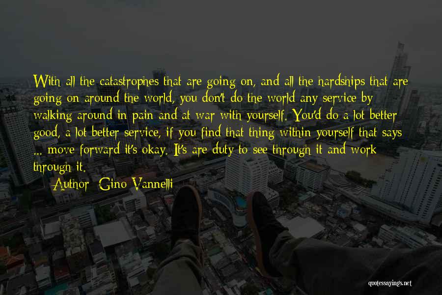 Gino Vannelli Quotes 1746719
