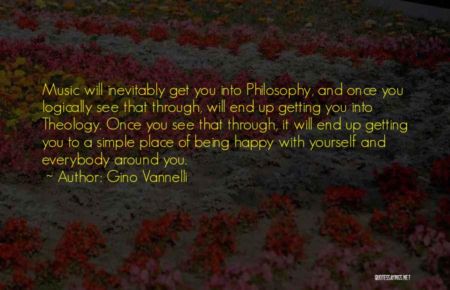 Gino Vannelli Quotes 2033001