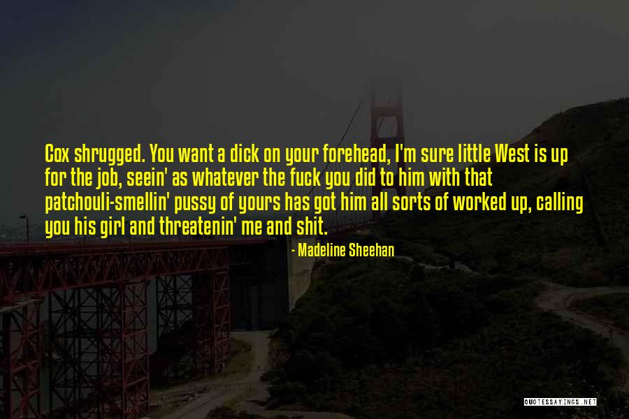 Ginopolis Farmington Quotes By Madeline Sheehan Ginopolis Farmington Quotes By Madeline Sheehan