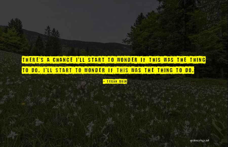 Ginotti Quotes By Tegan Quin Ginotti Quotes By Tegan Quin