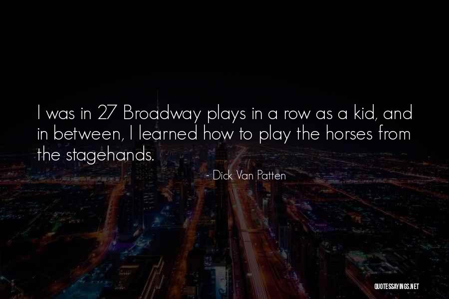 Ginsara Quotes By Dick Van Patten Ginsara Quotes By Dick Van Patten