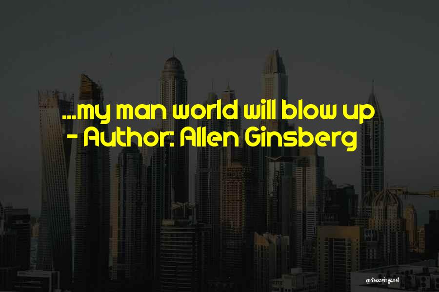 Ginsberg Best Quotes By Allen Ginsberg