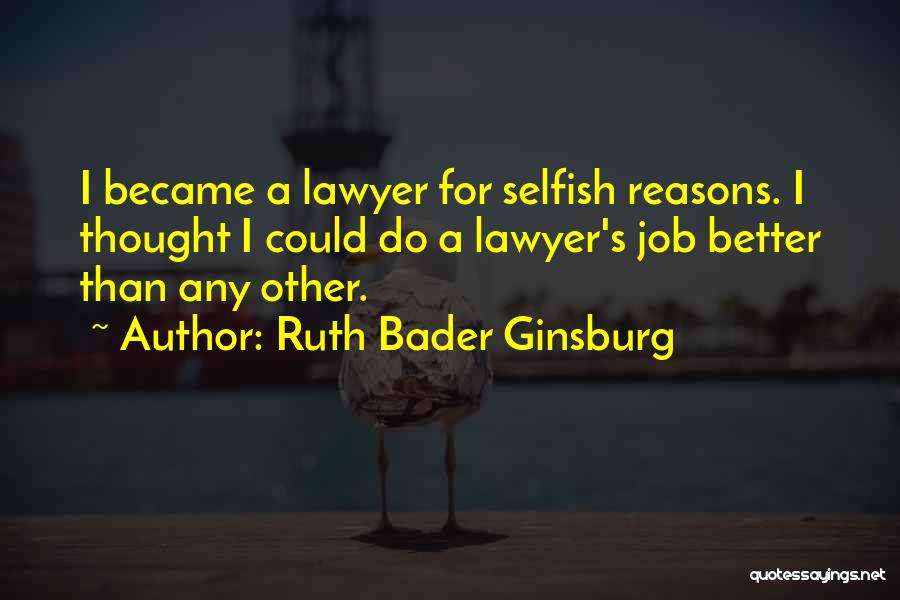 Ginsburg Quotes By Ruth Bader Ginsburg