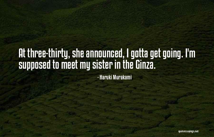 Ginza J Quotes By Haruki Murakami Ginza J Quotes By Haruki Murakami