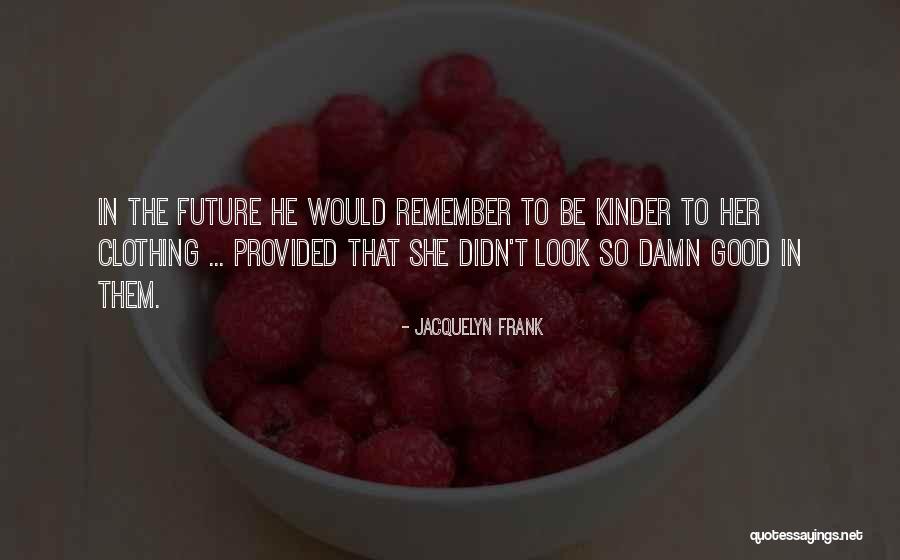 Ginzburg Bronshteyn Quotes By Jacquelyn Frank Ginzburg Bronshteyn Quotes By Jacquelyn Frank