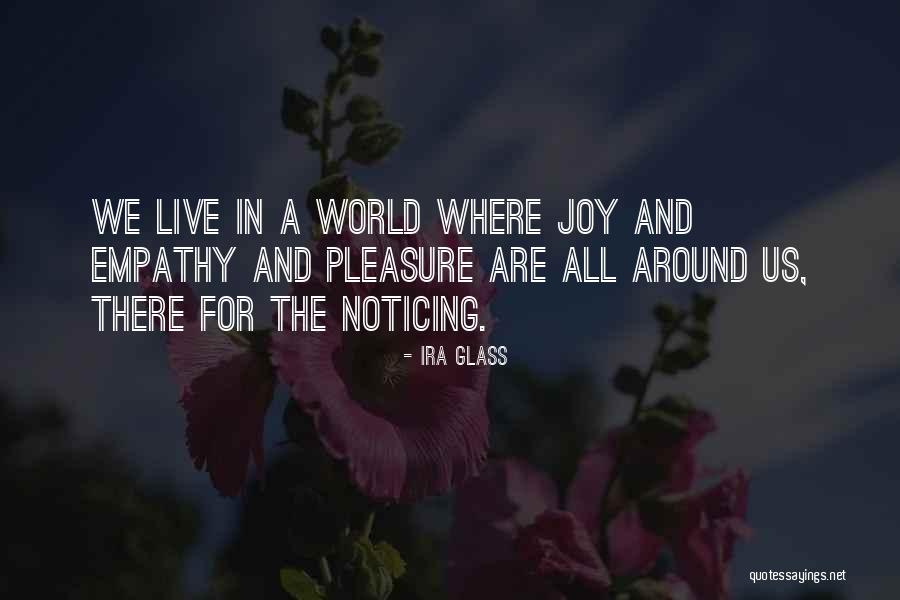 Ginzburg Travel Quotes By Ira Glass Ginzburg Travel Quotes By Ira Glass