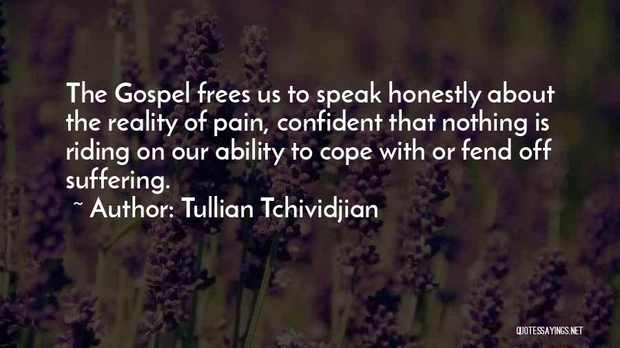 Gio Greenslips Quotes By Tullian Tchividjian