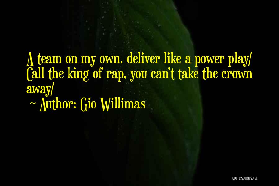 Gio Willimas Quotes 2084322