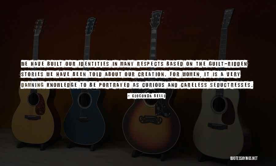 Gioconda Quotes By Gioconda Belli Gioconda Quotes By Gioconda Belli