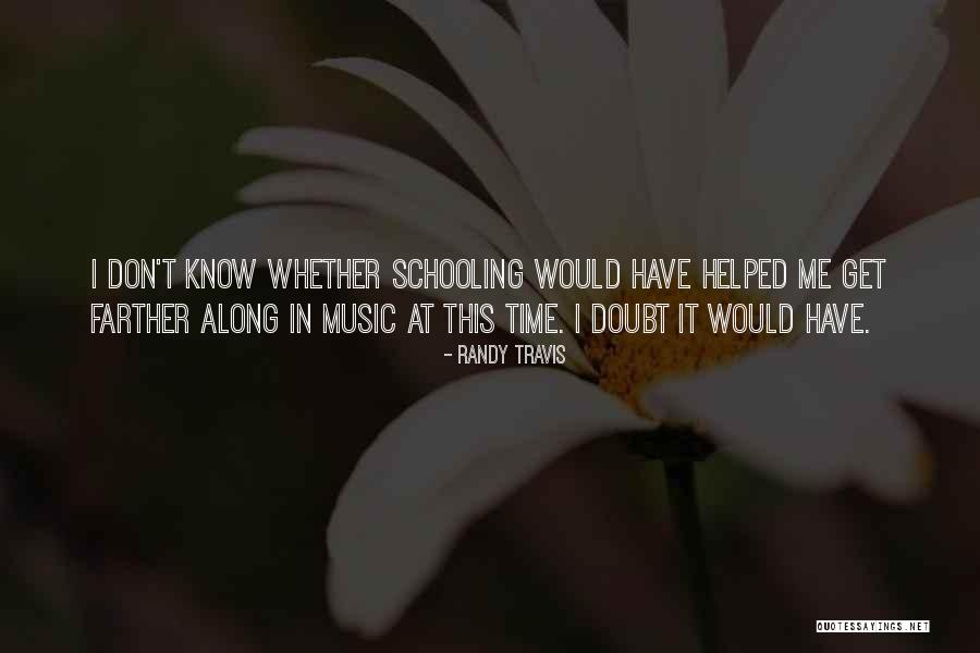 Gioffre And Schroeder Quotes By Randy Travis Gioffre And Schroeder Quotes By Randy Travis