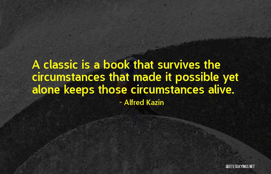 Gioia Lombardini Quotes By Alfred Kazin Gioia Lombardini Quotes By Alfred Kazin