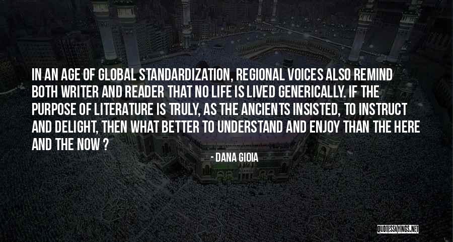 Gioia Quotes By Dana Gioia Gioia Quotes By Dana Gioia