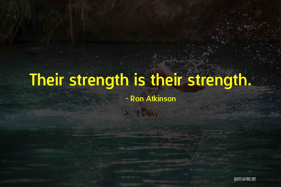 Giolli 1919 Quotes By Ron Atkinson Giolli 1919 Quotes By Ron Atkinson