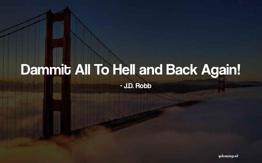 Gionet Surname Quotes By J.D. Robb Gionet Surname Quotes By J.D. Robb
