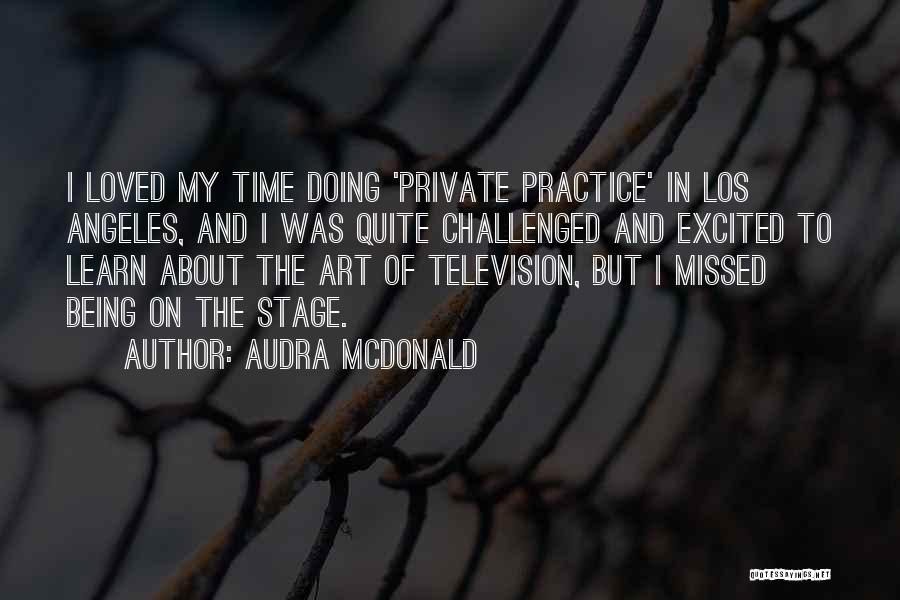 Giong Ai Quotes By Audra McDonald