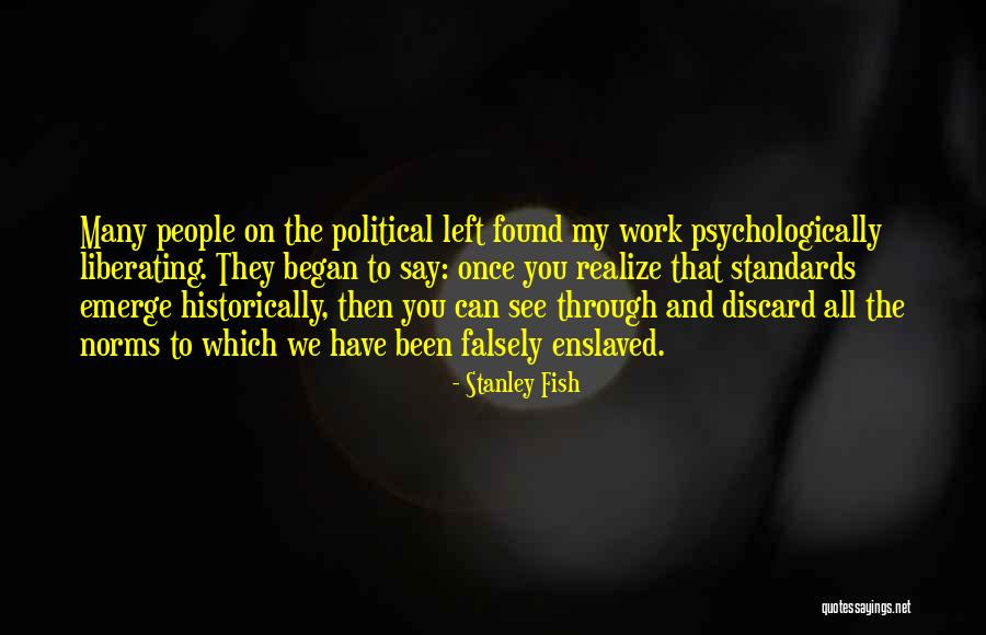 Giong Hat Quotes By Stanley Fish Giong Hat Quotes By Stanley Fish