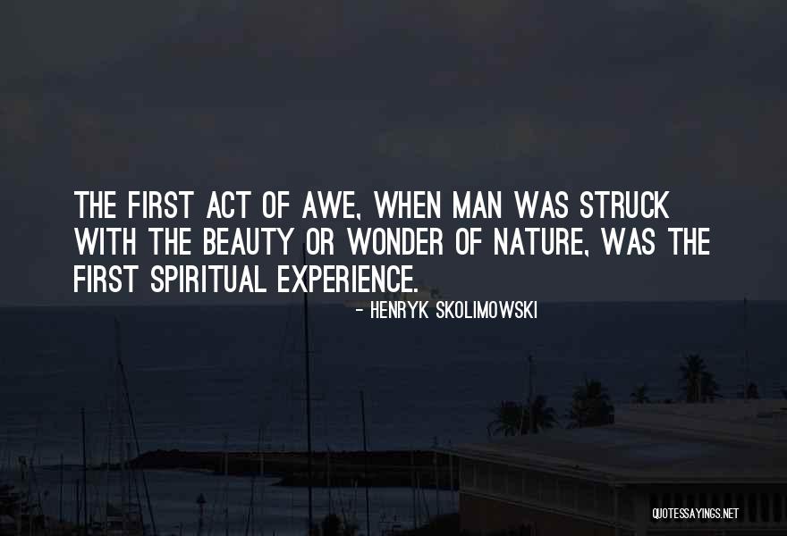 Giontis Quotes By Henryk Skolimowski Giontis Quotes By Henryk Skolimowski