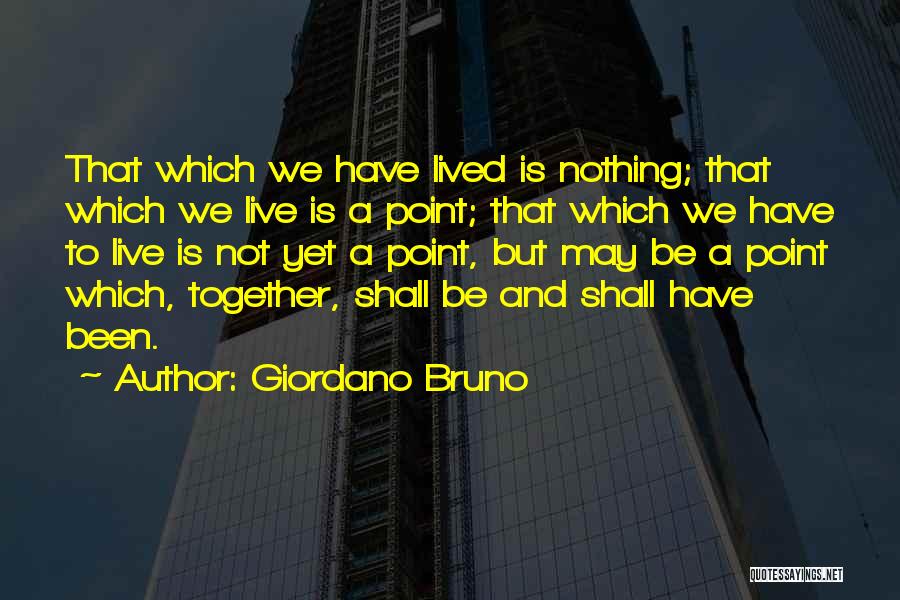 Giordano Bruno Quotes 2107746