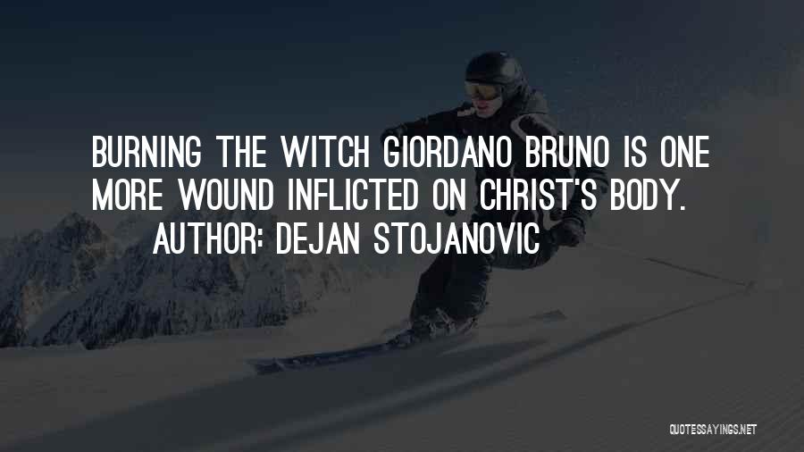 Giordano Quotes By Dejan Stojanovic