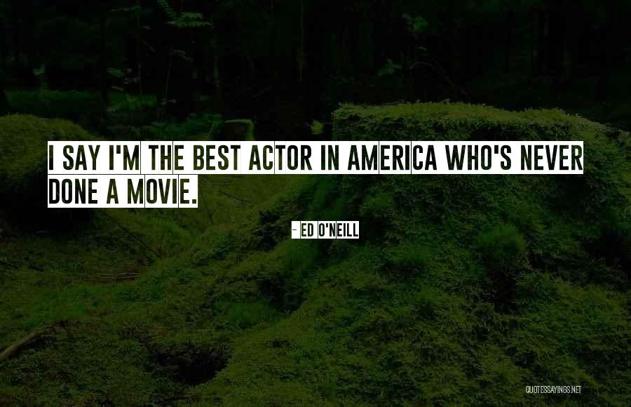 Giorello Giulio Quotes By Ed O'Neill Giorello Giulio Quotes By Ed O'Neill