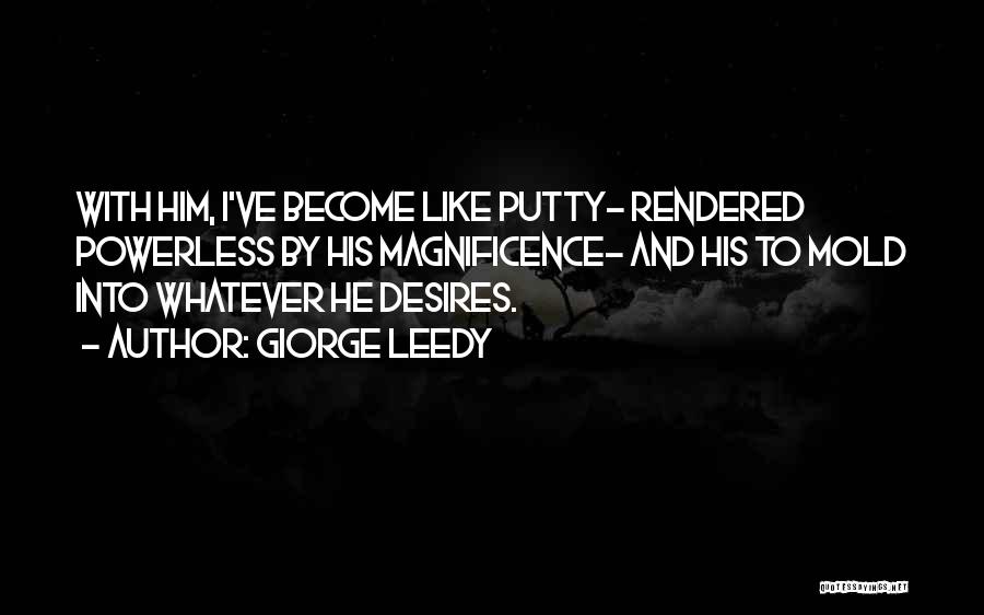 Giorge Leedy Quotes 116702