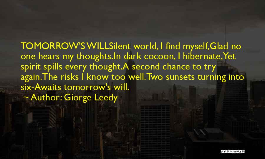 Giorge Leedy Quotes 1681337