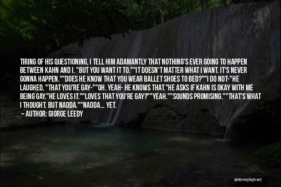 Giorge Leedy Quotes 727902