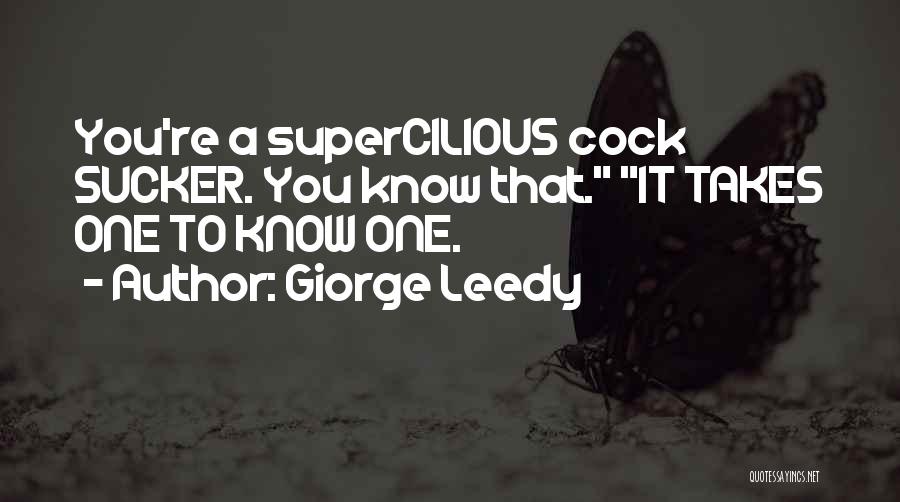 Giorge Leedy Quotes 955740