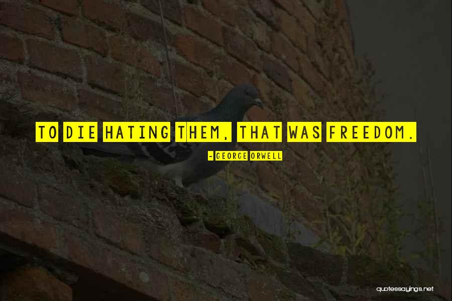 Giorgina Agostini Quotes By George Orwell Giorgina Agostini Quotes By George Orwell
