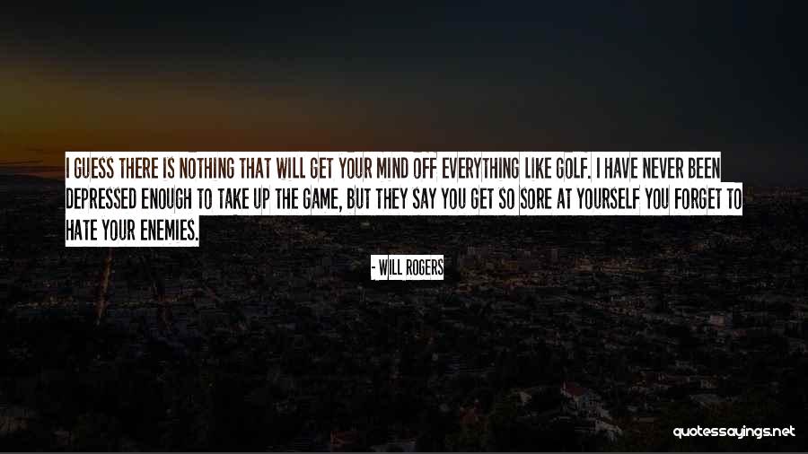 Giorgina Agostini Quotes By Will Rogers Giorgina Agostini Quotes By Will Rogers