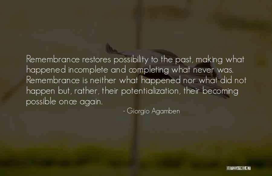 Giorgio Agamben Quotes 2175502 Giorgio Agamben Quotes 2175502