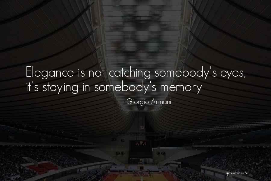 Giorgio Armani Elegance Quotes By Giorgio Armani Giorgio Armani Elegance Quotes By Giorgio Armani