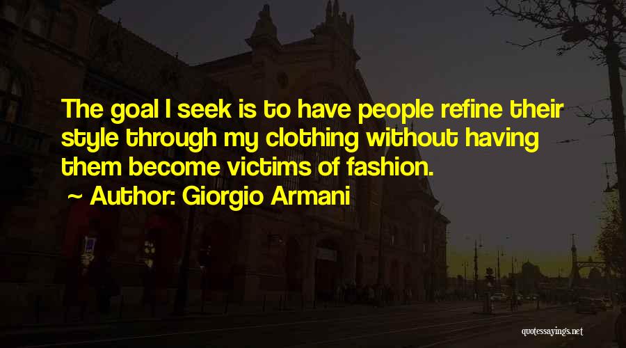 Giorgio Armani Quotes 1205230