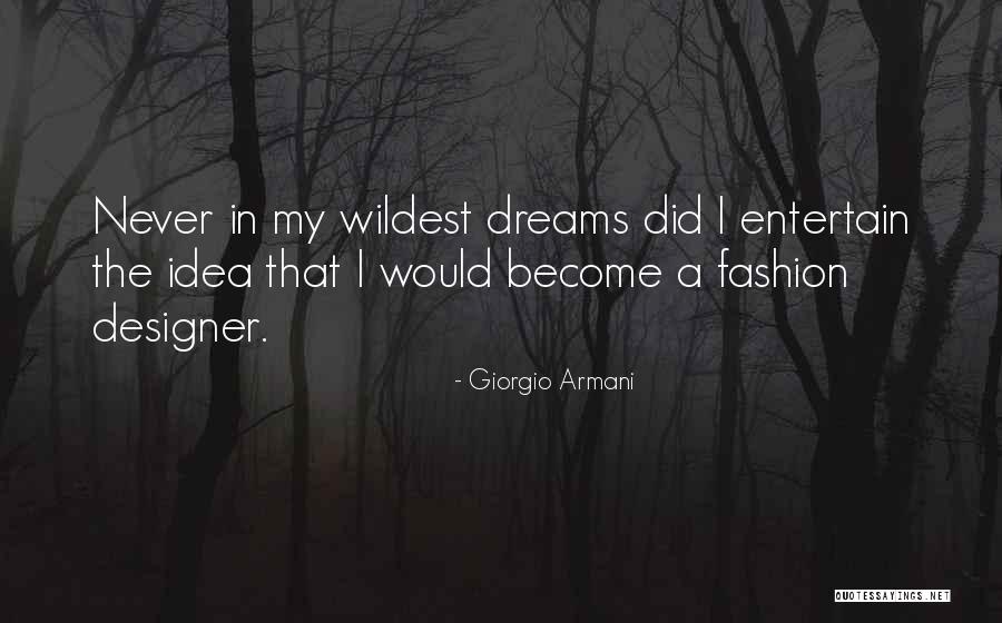 Giorgio Armani Quotes 1336553 Giorgio Armani Quotes 1336553
