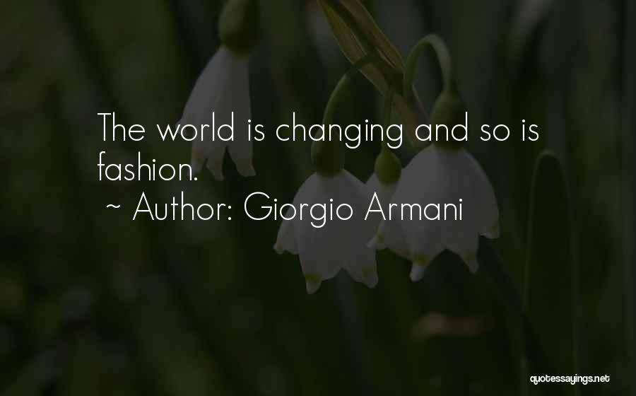 Giorgio Armani Quotes 2001877