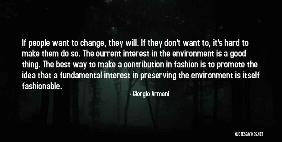 Giorgio Armani Quotes 841775