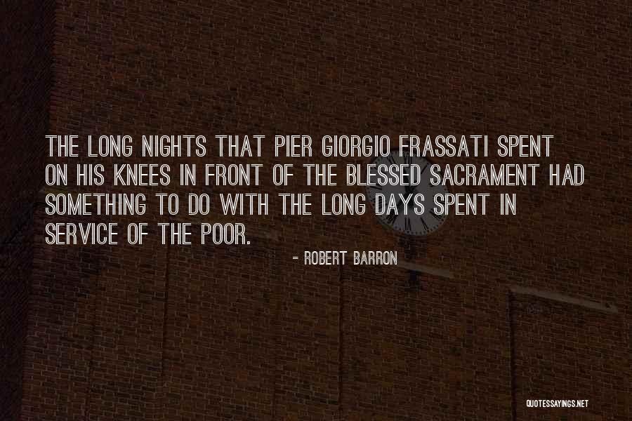 Giorgio Frassati Quotes By Robert Barron Giorgio Frassati Quotes By Robert Barron