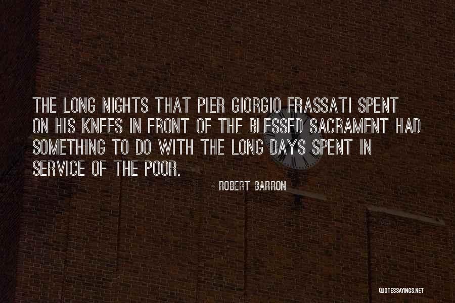 Giorgio Frassati Quotes By Robert Barron