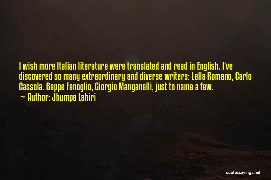 Giorgio Manganelli Quotes By Jhumpa Lahiri