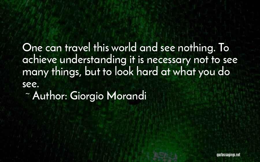 Giorgio Morandi Quotes 345981