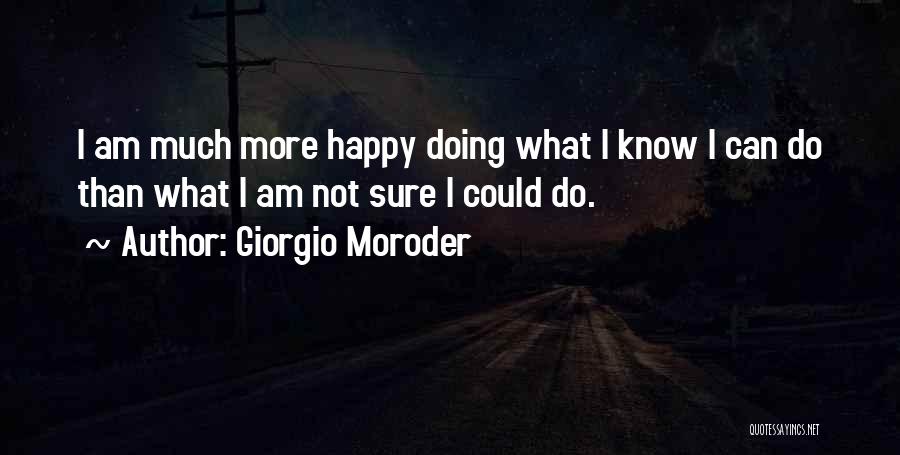 Giorgio Moroder Quotes 1977828