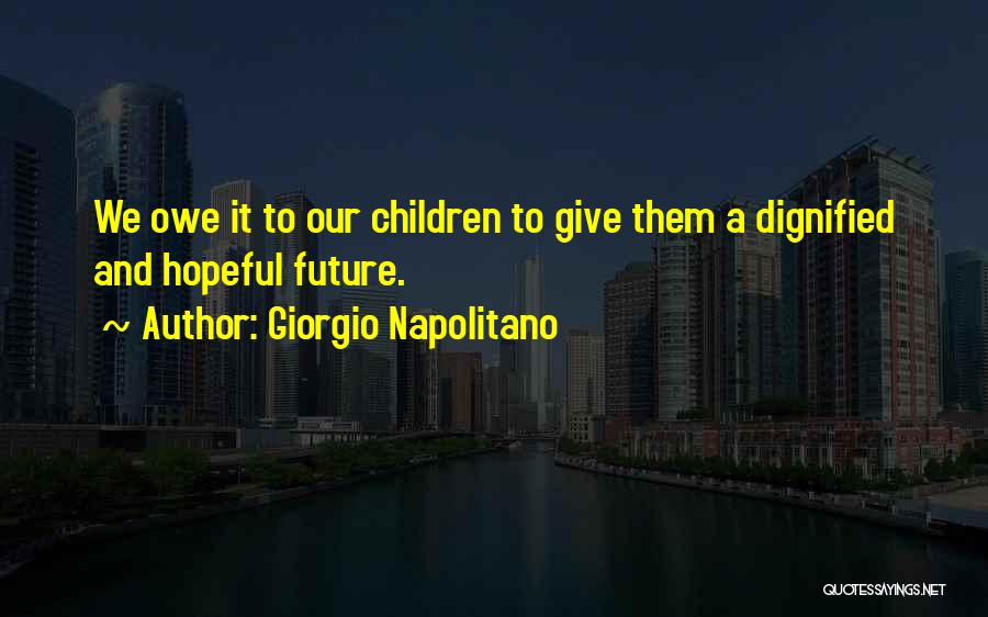 Giorgio Napolitano Quotes 1508644