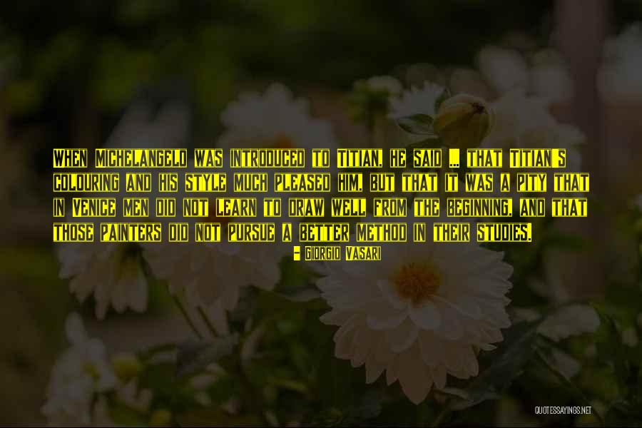 Giorgio Vasari Quotes 1933637 Giorgio Vasari Quotes 1933637