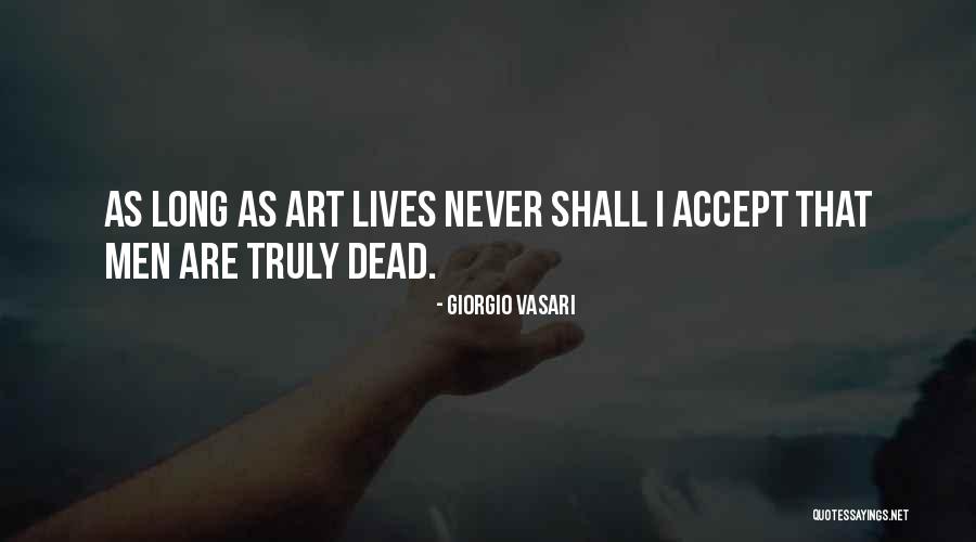 Giorgio Vasari Quotes 579412 Giorgio Vasari Quotes 579412