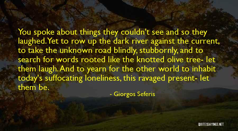 Giorgos Seferis Quotes 412208 Giorgos Seferis Quotes 412208