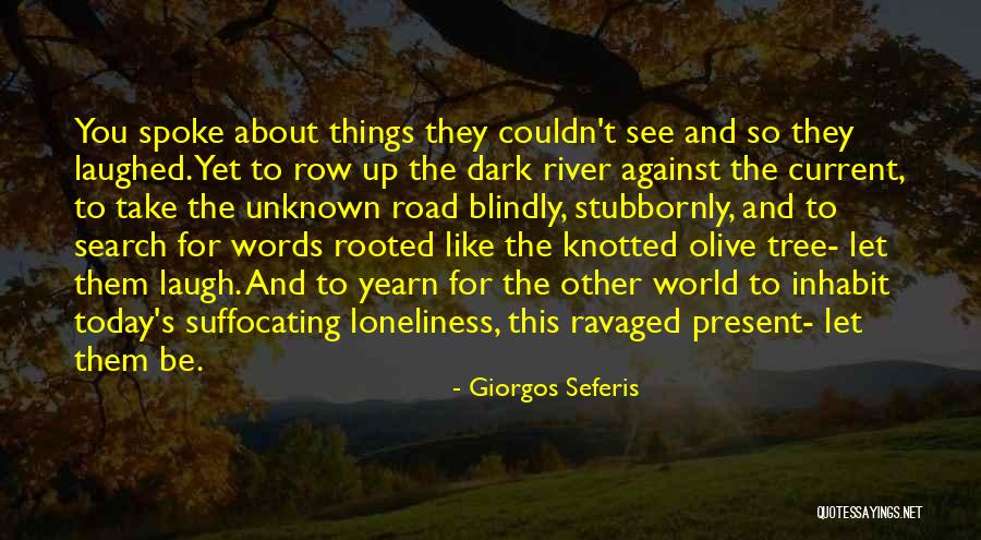 Giorgos Seferis Quotes 412208